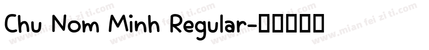 Chu Nom Minh Regular字体转换